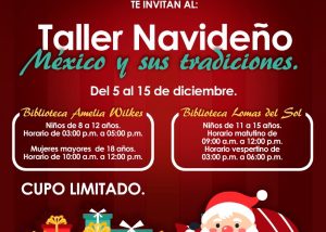 07 Se invita a niñas, niños y mujeres mayores de edad a participar en los talleres navideños “México y sus Tradiciones”2