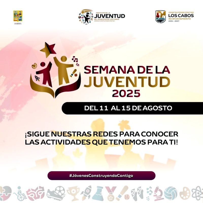Inician actividades por la Semana de la Juventud 2025 en Los Cabos | H ...
